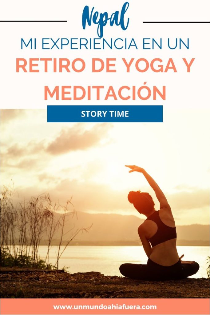 Retiro espiritual en Nepal, mi experiencia y consejos